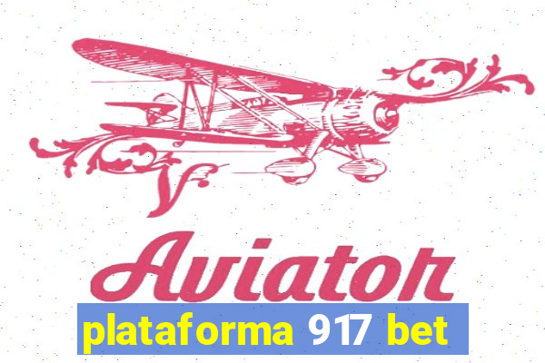 plataforma 917 bet